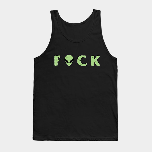 F*CK ALIEN Tank Top by myacideyes